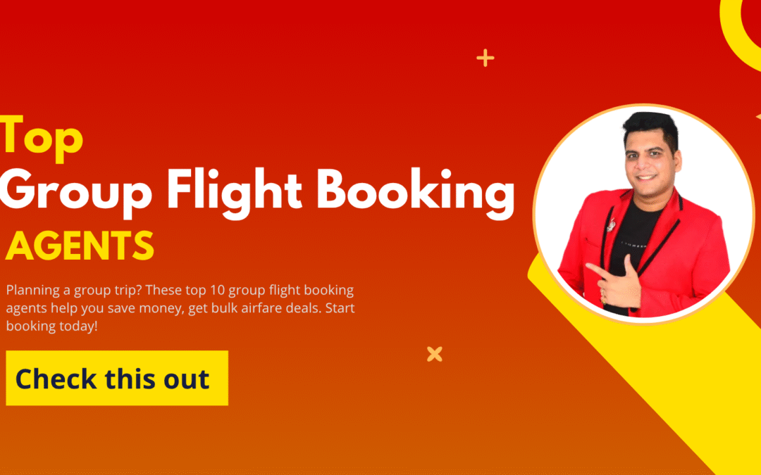 Top 10 Group Flight Booking Agents (2025 Edition)